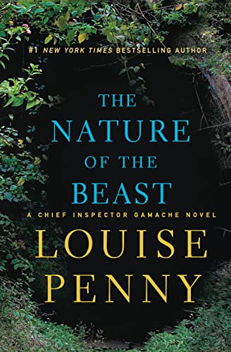 The Nature of the Beast (Chief Inspector Gamache, 11)